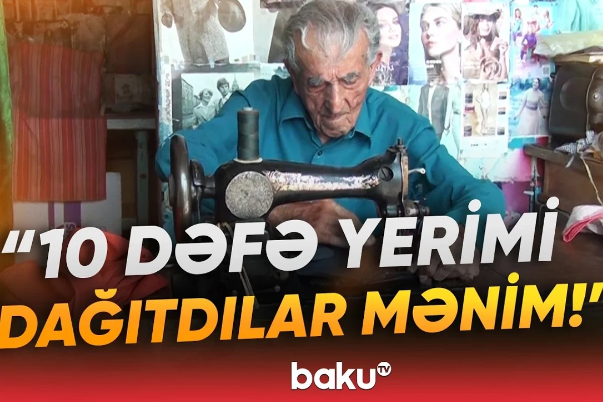 95 yaşlı dərzinin başına gələnlər