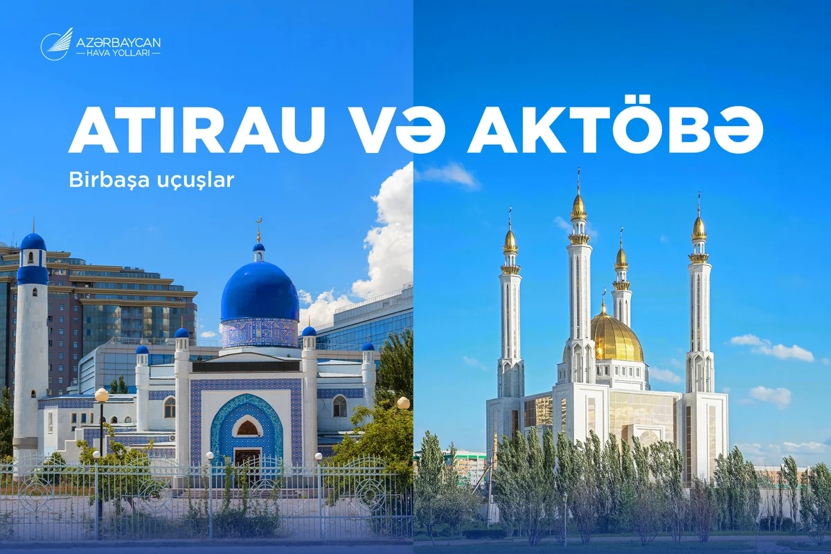 AZAL Atırau və Aktöbə şəhərlərinə müntəzəm reyslərə başlayır