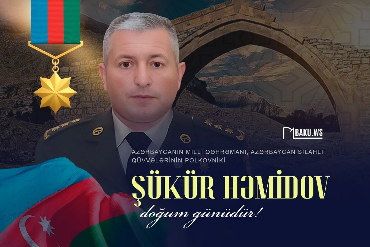 Azərbaycanın Milli Qəhrəmanı Şükür Həmidovun doğum günüdür Azərbaycanın Milli Qəhrəmanı Şükür Həmidovun doğum günüdür