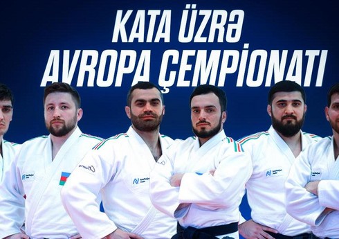 Azərbaycan cüdoçuları Avropa Kata çempionatında iştirak edəcək Azərbaycan cüdoçuları Avropa Kata çempionatında iştirak edəcək