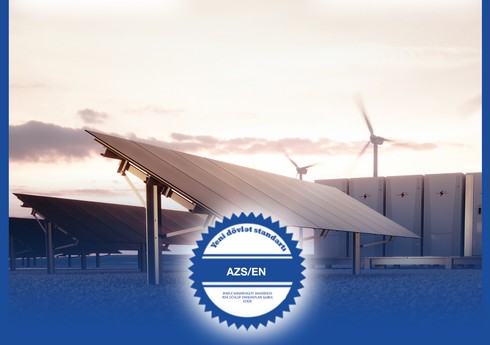 Azərbaycan enerji səmərəliliyi sahəsində yeni dövlət standartları qəbul edib Azərbaycan enerji səmərəliliyi sahəsində yeni dövlət standartları qəbul edib