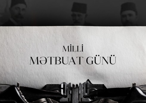Azərbaycanda Milli Mətbuat Günüdür