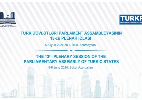 Bakıda TÜRKPA-nın 13-cü plenar iclası keçiriləcək