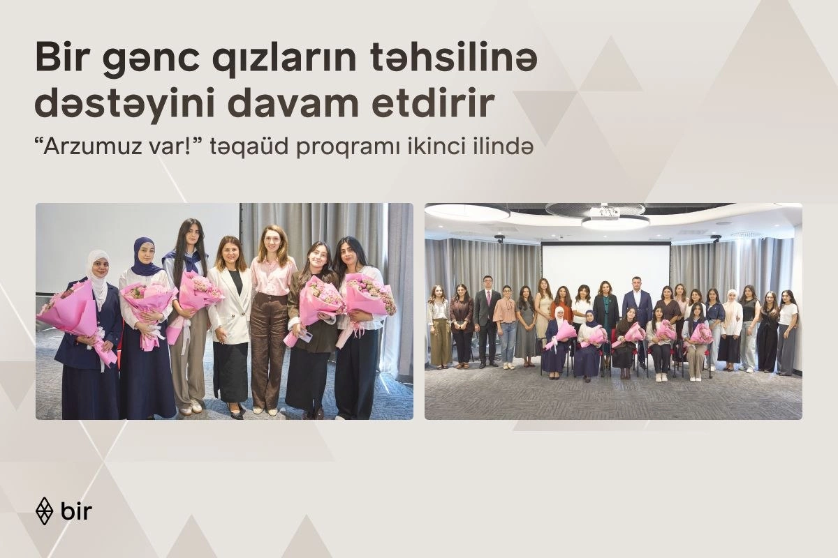 Bir ekosistemi qızların təhsilinə dəstəyini davam etdirir: 