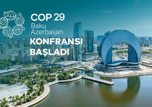 Bu gün Azərbaycanda COP29-a start verilir Bu gün Azərbaycanda COP29-a start verilir