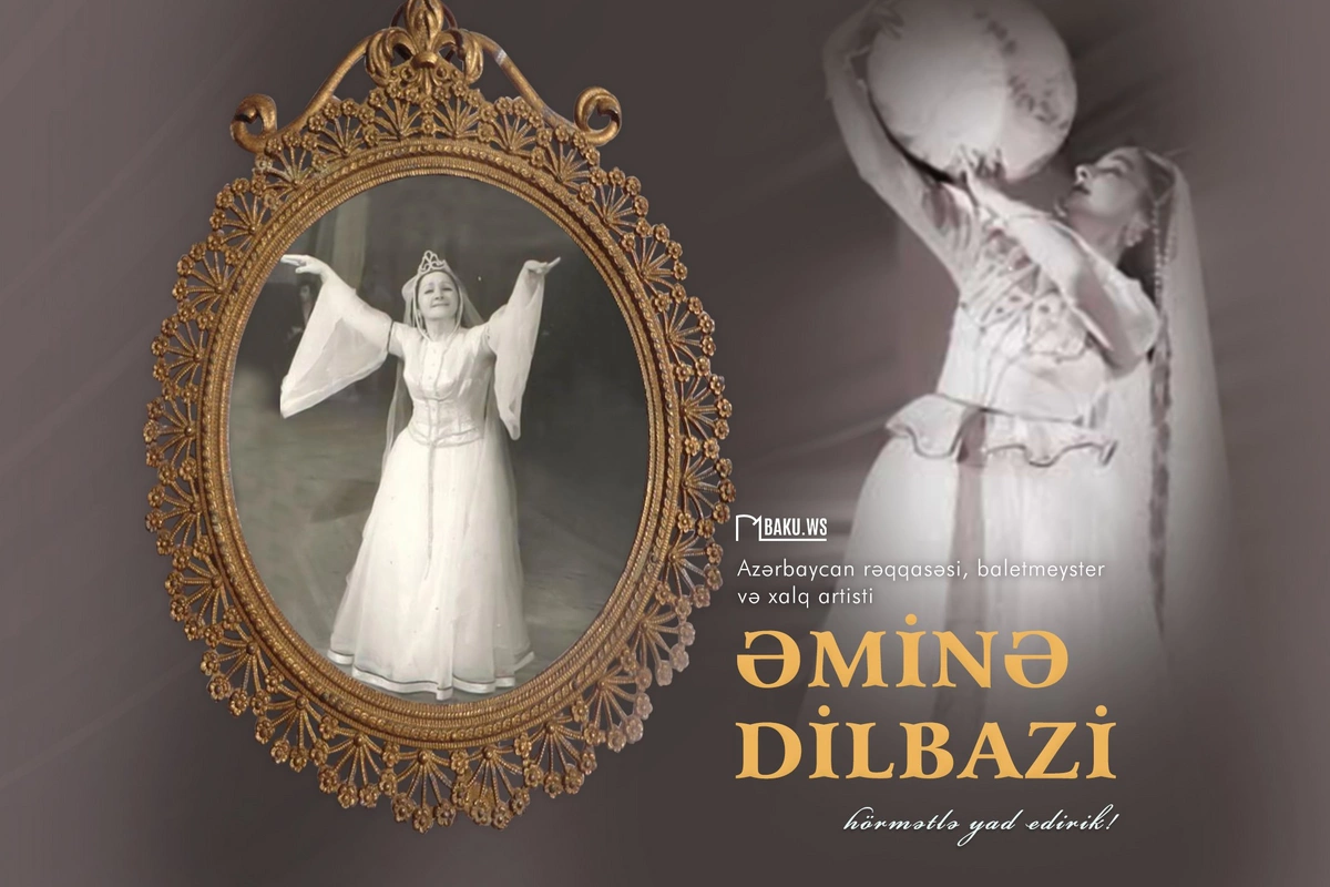 Bu gün Xalq artisti Əminə Dilbazinin anım günüdür