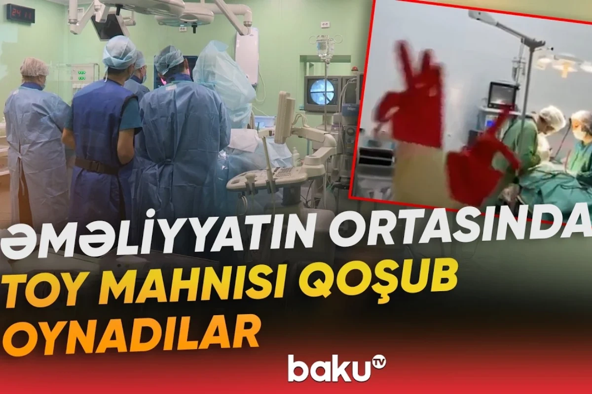 Cərrahiyə otağında qeyri-etik davranış: Pasiyent hüquqları necə qorunmalıdır?