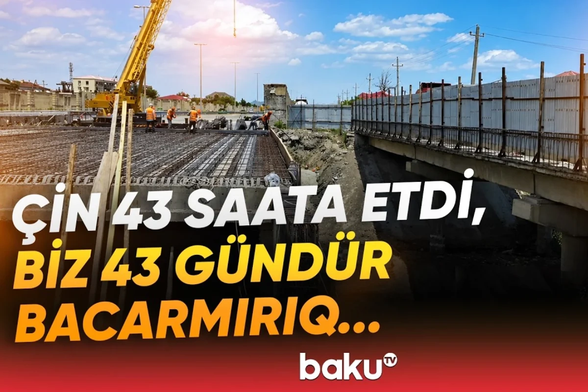 Çökən körpünün təmiri niyə ləngiyir?