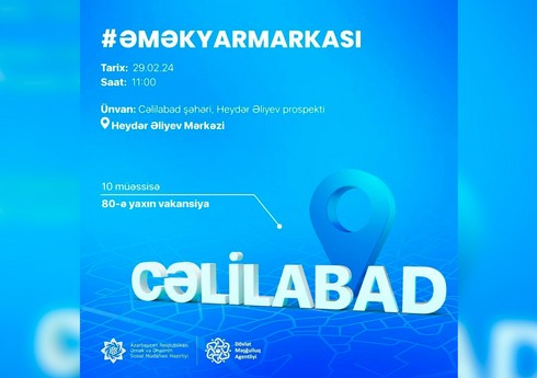 Cəlilabadda əmək yarmarkası keçiriləcək