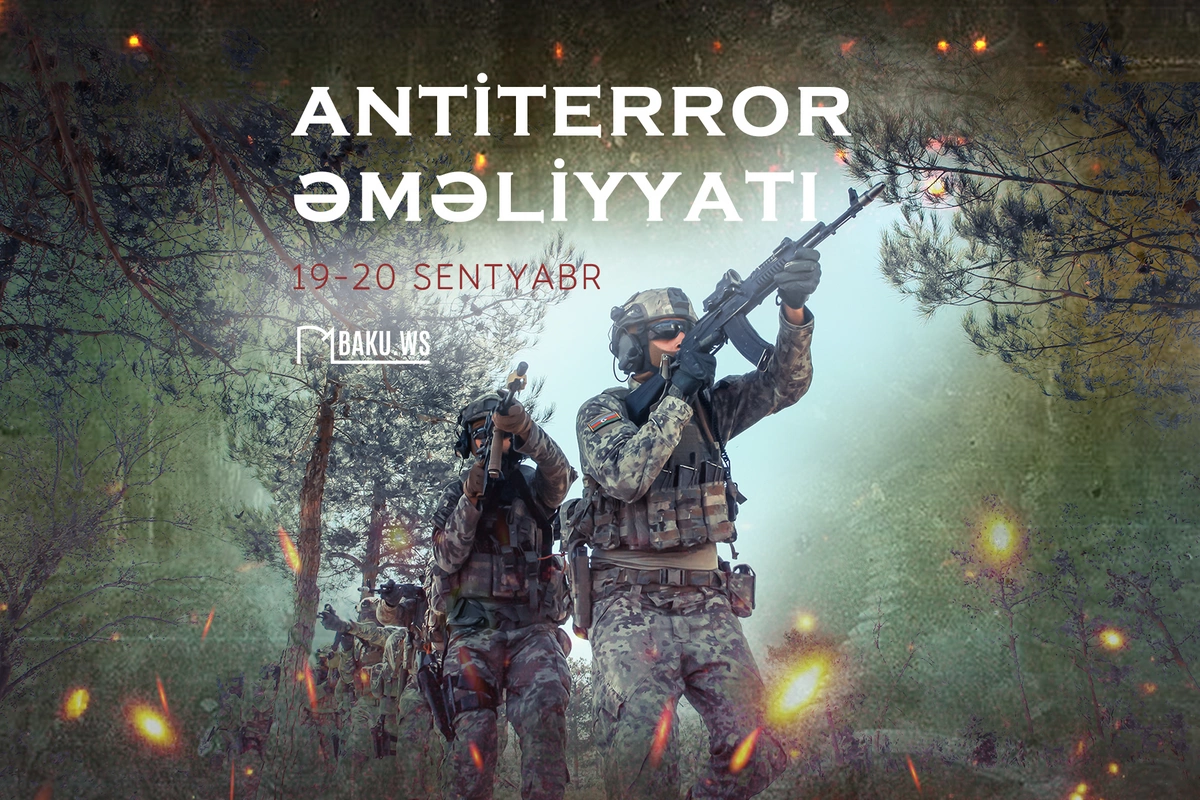 Erməni separatizminə son qoyulan antiterror əməliyyatından iki il ötür Erməni separatizminə son qoyulan antiterror əməliyyatından iki il ötür