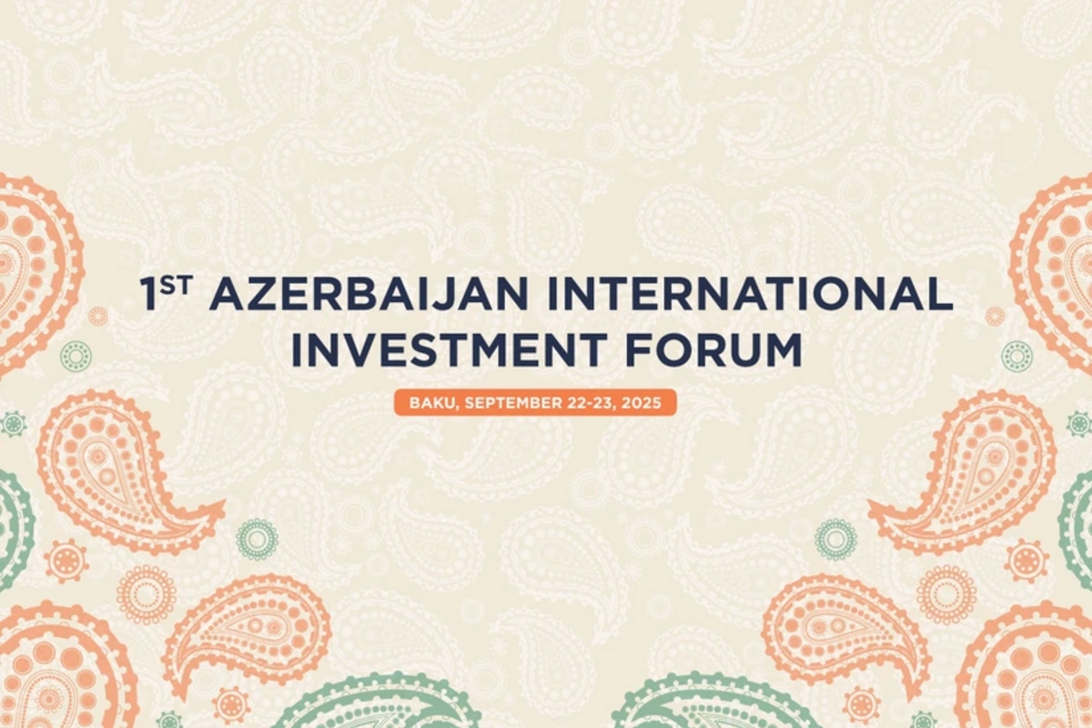 Gələn həftə Bakıda 1-ci Azərbaycan Beynəlxalq İnvestisiya Forumu başlayır Gələn həftə Bakıda 1-ci Azərbaycan Beynəlxalq İnvestisiya Forumu başlayır
