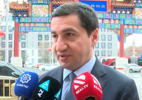 Hikmət Hacıyev: Azərbaycan ilə Çin arasında ənənəvi dostluq və tərəfdaşlıq münasibətləri var