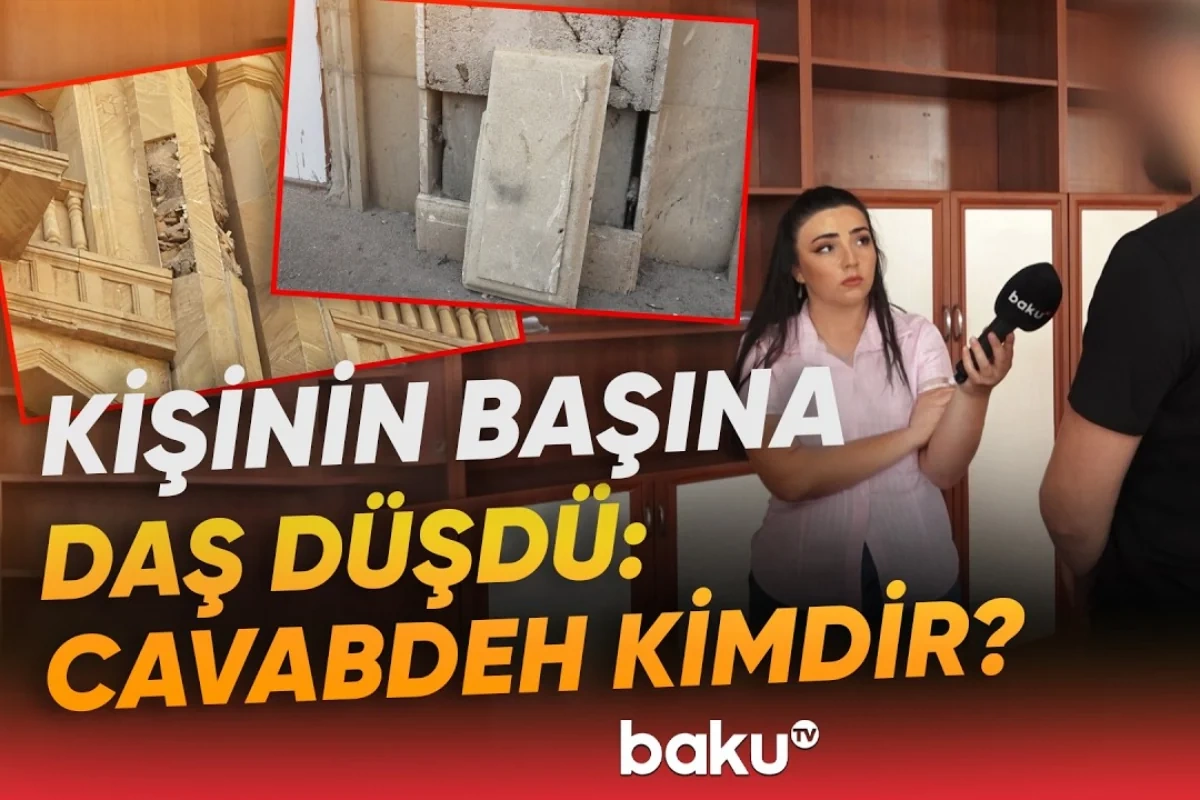 Ticarət mərkəzinin yanından keçən kişinin üzərinə daş düşdü: Problemi kim həll etməlidir?