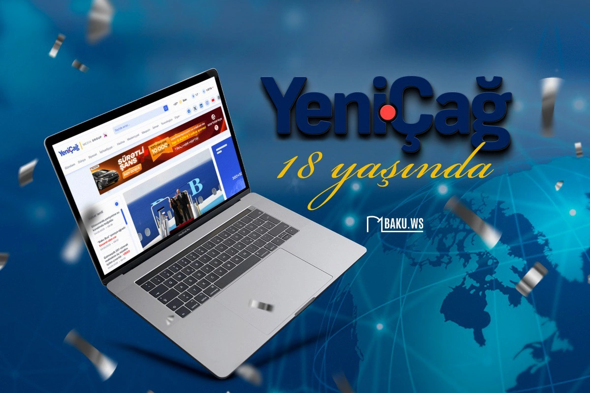 Yenicag.az saytının 18 yaşı tamam olur Yenicag.az saytının 18 yaşı tamam olur